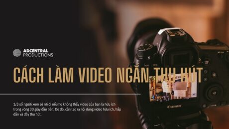Cách làm video ngắn thu hút người xem